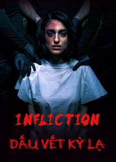 Dấu Vết Kỳ Lạ - Infliction - (2015) - PhimMoi2024 - Website xem phim miễn phí tốt nhất