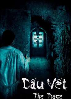Dấu Vết - The Trace - (2017) - PhimMoi2024 - Website xem phim miễn phí tốt nhất