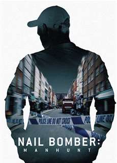 David Copeland: Kẻ đánh bom đinh London - Nail Bomber: Manhunt - (2021) - PhimMoi2024 - Website xem phim miễn phí tốt nhất