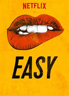 Dễ dãi (Phần 3) - Easy (Season 3) - (2019) - PhimMoi2024 - Website xem phim miễn phí tốt nhất