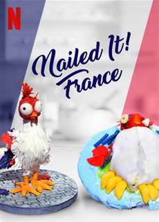 Dễ như ăn bánh! Pháp - Nailed It! France - (2019) - PhimMoi2024 - Website xem phim miễn phí tốt nhất