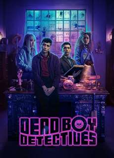 Dead Boy Detectives - Dead Boy Detectives - (2024) - PhimMoi2024 - Website xem phim miễn phí tốt nhất