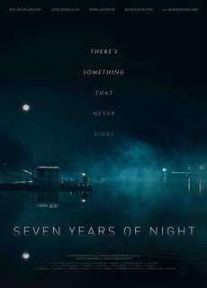 Đêm 7 Năm - Seven Years of Night - (2018) - PhimMoi2024 - Website xem phim miễn phí tốt nhất