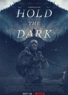Đêm của bầy sói - Hold the Dark - (2018) - PhimMoi2024 - Website xem phim miễn phí tốt nhất