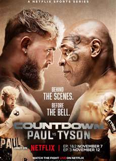 Đếm ngược: Paul vs. Tyson - Countdown: Paul vs. Tyson - (2024) - Website xem phim miễn phí tốt nhất