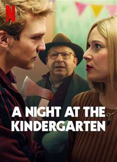 Đêm ở nhà trẻ - A Night at the Kindergarten - (2022) - PhimMoi2024 - Website xem phim miễn phí tốt nhất