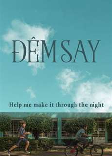 Đêm Say - Help Me Make it Through The Night - (2017) - PhimMoi2024 - Website xem phim miễn phí tốt nhất