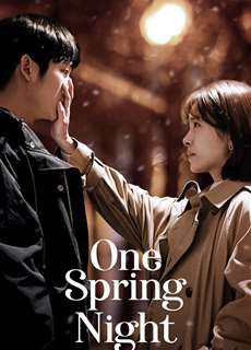 Đêm xuân - One Spring Night - (2019) - PhimMoi2024 - Website xem phim miễn phí tốt nhất