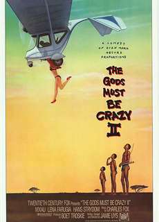 Đến Thượng Đế Cũng Phải Cười 2 - The Gods Must Be Crazy 2 - (1989) - PhimMoi2024 - Website xem phim miễn phí tốt nhất