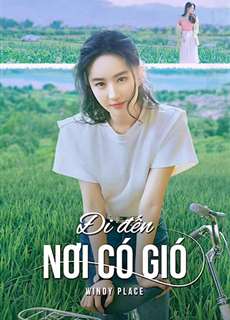 Đi Đến Nơi Có Gió - Windy Place (Meet Yourself) - (2023) - PhimMoi2024 - Website xem phim miễn phí tốt nhất