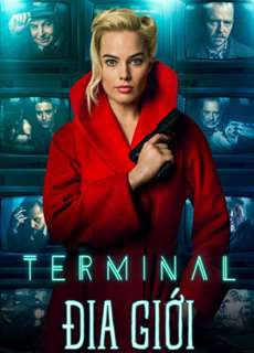 Địa Giới - Terminal - (2017) - PhimMoi2024 - Website xem phim miễn phí tốt nhất