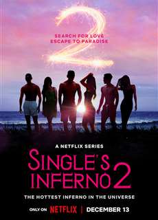 Địa ngục độc thân (Phần 2) - Single’s Inferno (Season 2) - (2022) - PhimMoi2024 - Website xem phim miễn phí tốt nhất