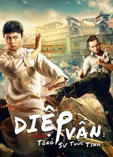 Diệp Vấn Tông Sư Thức Tỉnh - IP Man: The Awakening Master - (2021) - PhimMoi2024 - Website xem phim miễn phí tốt nhất