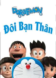 Đô Rê Mon: Đôi Bạn Thân - Stand by Me Doraemon - (2014) - PhimMoi2024 - Website xem phim miễn phí tốt nhất