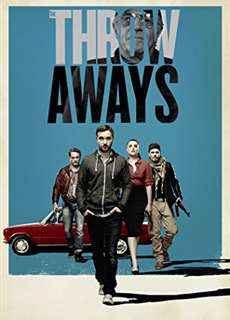 Đội ngũ đồ bỏ - The Throwaways - (2015) - PhimMoi2024 - Website xem phim miễn phí tốt nhất
