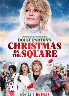 Dolly Parton: Giáng sinh trên quảng trường - Dolly Parton’s Christmas on the Square - (2020) - PhimMoi2024 - Website xem phim miễn phí tốt nhất