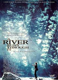 Dòng Sông: Chứng Nhân Cuộc Đời - A River Runs Through It - (1992) - PhimMoi2024 - Website xem phim miễn phí tốt nhất
