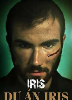 Dự Án Iris - Iris - (2017) - PhimMoi2024 - Website xem phim miễn phí tốt nhất