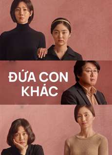 Đứa Con Khác - Another Child - (2019) - PhimMoi2024 - Website xem phim miễn phí tốt nhất