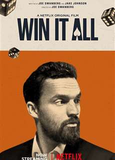 Được ăn cả, ngã về không - Win It All - (2017) - PhimMoi2024 - Website xem phim miễn phí tốt nhất