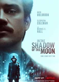Dưới bóng trăng - In the Shadow of the Moon - (2019) - PhimMoi2024 - Website xem phim miễn phí tốt nhất