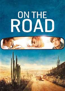 Đường Đời Sa Ngã - On the Road - (2012) - PhimMoi2024 - Website xem phim miễn phí tốt nhất