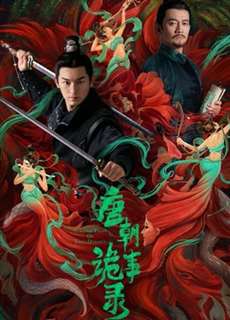 Đường Triều Quỷ Sự Lục - Strange Tales of Tang Dynasty - (2022) - PhimMoi2024 - Website xem phim miễn phí tốt nhất