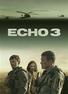 Echo 3 - Echo 3 - (2022) - PhimMoi2024 - Website xem phim miễn phí tốt nhất