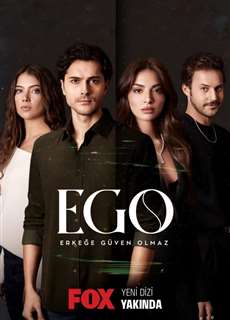 EGO : Không Thể Tin Tưởng Đàn Ông - Ego : Erkege Guven Olmaz - (2023) - PhimMoi2024 - Website xem phim miễn phí tốt nhất