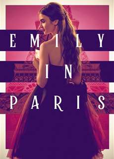 Emily ở Paris - Emily in Paris - (2020) - PhimMoi2024 - Website xem phim miễn phí tốt nhất