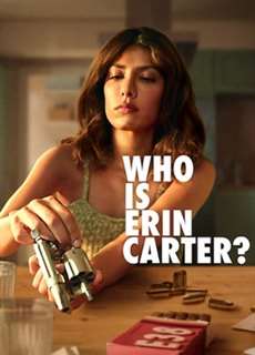 Erin Carter Là Ai? - Who Is Erin Carter? - (2023) - PhimMoi2024 - Website xem phim miễn phí tốt nhất