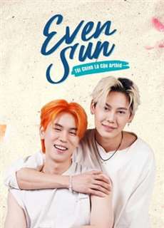 Even Sun - Even Sun - (2022) - PhimMoi2024 - Website xem phim miễn phí tốt nhất