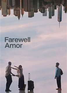 Farewell Amor - Farewell Amor - (2020) - PhimMoi2024 - Website xem phim miễn phí tốt nhất