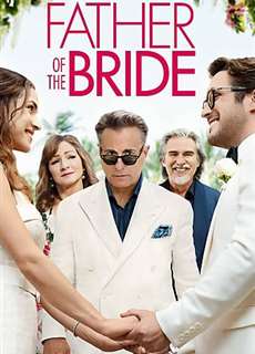 Bố Của Cô Dâu - Father of the Bride - (2022) - PhimMoi2024 - Website xem phim miễn phí tốt nhất
