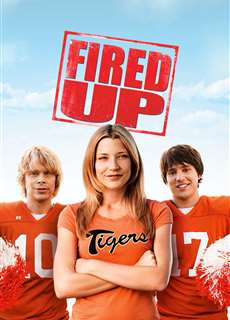 Fired Up! - Fired Up! - (2009) - PhimMoi2024 - Website xem phim miễn phí tốt nhất