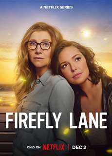Firefly Lane (Phần 2) - Firefly Lane (Season 2) - (2022) - PhimMoi2024 - Website xem phim miễn phí tốt nhất