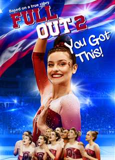 Full Out 2: You Got This! - Full Out 2: You Got This! - (2020) - PhimMoi2024 - Website xem phim miễn phí tốt nhất