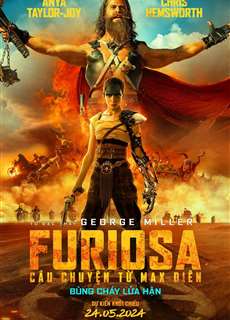 Furiosa: Câu Chuyện Từ Max Điên - Furiosa: A Mad Max Saga - (2024) - PhimMoi2024 - Website xem phim miễn phí tốt nhất