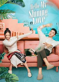 Gặp Em Cô Gái Rực Rỡ - Hello, My Shining Love - (2022) - PhimMoi2024 - Website xem phim miễn phí tốt nhất