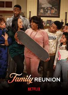 Gia đình đoàn tụ (Phần 4) - Family Reunion (Season 4) - (2021) - PhimMoi2024 - Website xem phim miễn phí tốt nhất