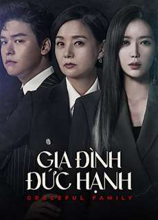 Gia Đình Đức Hạnh - Graceful Family - (2019) - PhimMoi2024 - Website xem phim miễn phí tốt nhất