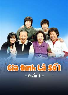 Gia Đình Là Số 1 (Phần 1) - High Kick 1 - (2006) - PhimMoi2024 - Website xem phim miễn phí tốt nhất