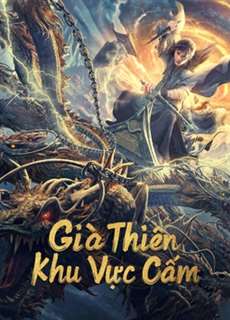 Già Thiên: Khu Vực Cấm - Forbidden Zone - (2023) - PhimMoi2024 - Website xem phim miễn phí tốt nhất