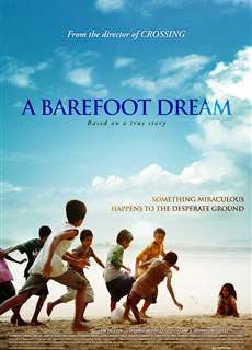 Giấc Mơ Chân Trần - A Barefoot Dream - (2010) - PhimMoi2024 - Website xem phim miễn phí tốt nhất