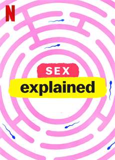 Giải mã tình dục - Sex, Explained - (2020) - PhimMoi2024 - Website xem phim miễn phí tốt nhất