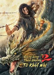 Giáng Long Thần Chưởng Tô Khất Nhi 2 - Master So Dragon Subduing Palms 2 - (2020) - PhimMoi2024 - Website xem phim miễn phí tốt nhất