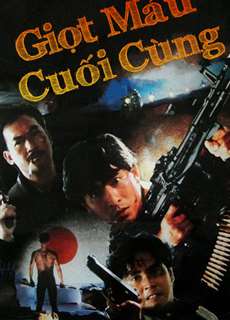 Giọt Máu Cuối Cùng - The Last Blood - (1990) - PhimMoi2024 - Website xem phim miễn phí tốt nhất