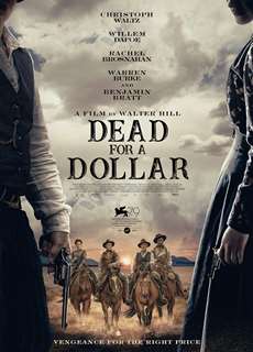 Gục Ngã Trước Đồng Tiền - Dead for a Dollar - (2022) - PhimMoi2024 - Website xem phim miễn phí tốt nhất