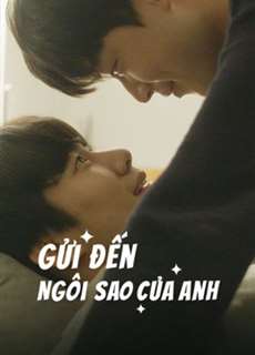 Gửi Đến Ngôi Sao Của Anh (Drama) - To My Star - (2021) - PhimMoi2024 - Website xem phim miễn phí tốt nhất