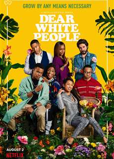 Gửi người da trắng (Phần 3) - Dear White People (Season 3) - (2019) - PhimMoi2024 - Website xem phim miễn phí tốt nhất